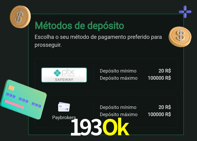 O cassino 193Ok oferece uma grande variedade de métodos de pagamento